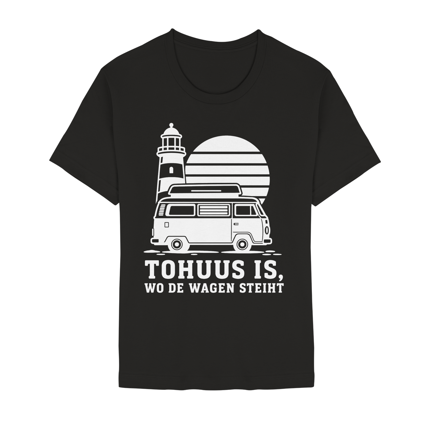 Tohuus is, wo de Wagen steiht – Damen Shirt für Camperinnen und Küstenfans