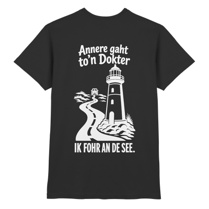 Annere gaht to’n Dokter - tolles Unisex T-Shirt mit Printmotiv