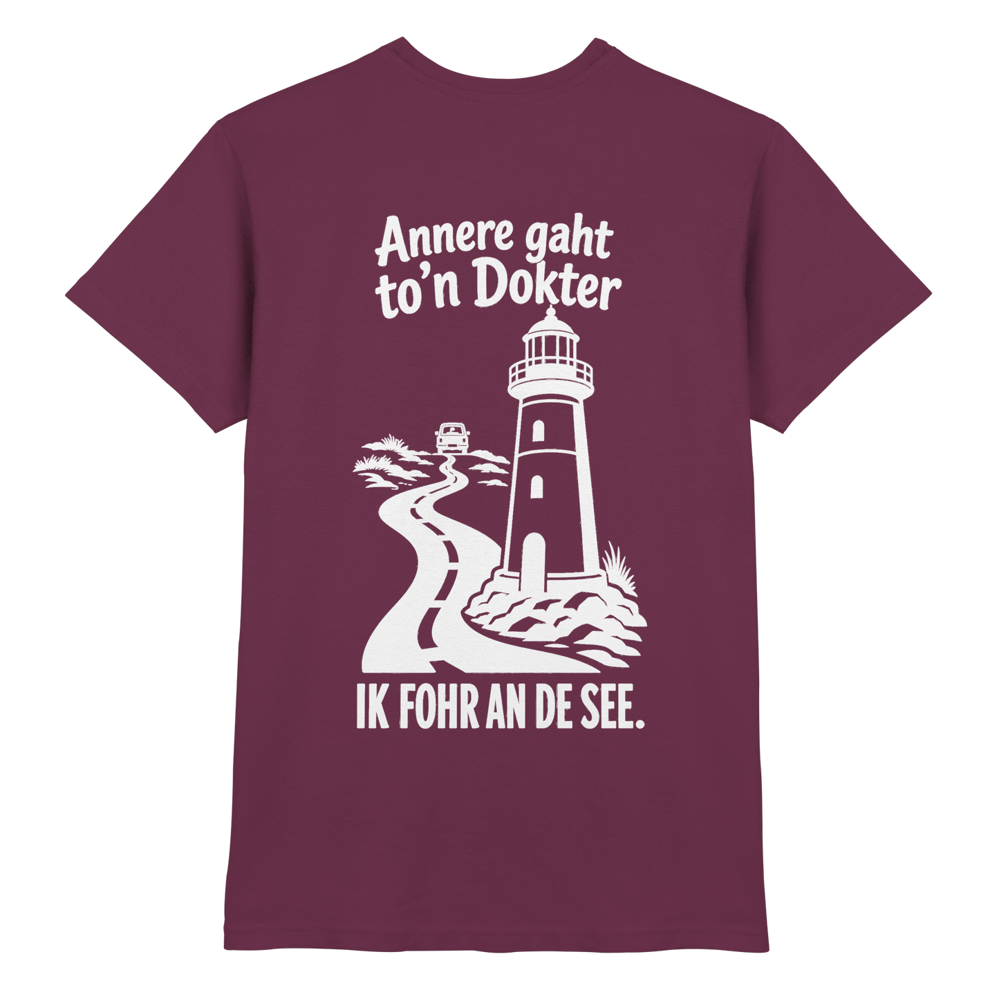 Annere gaht to’n Dokter - tolles Unisex T-Shirt mit Printmotiv