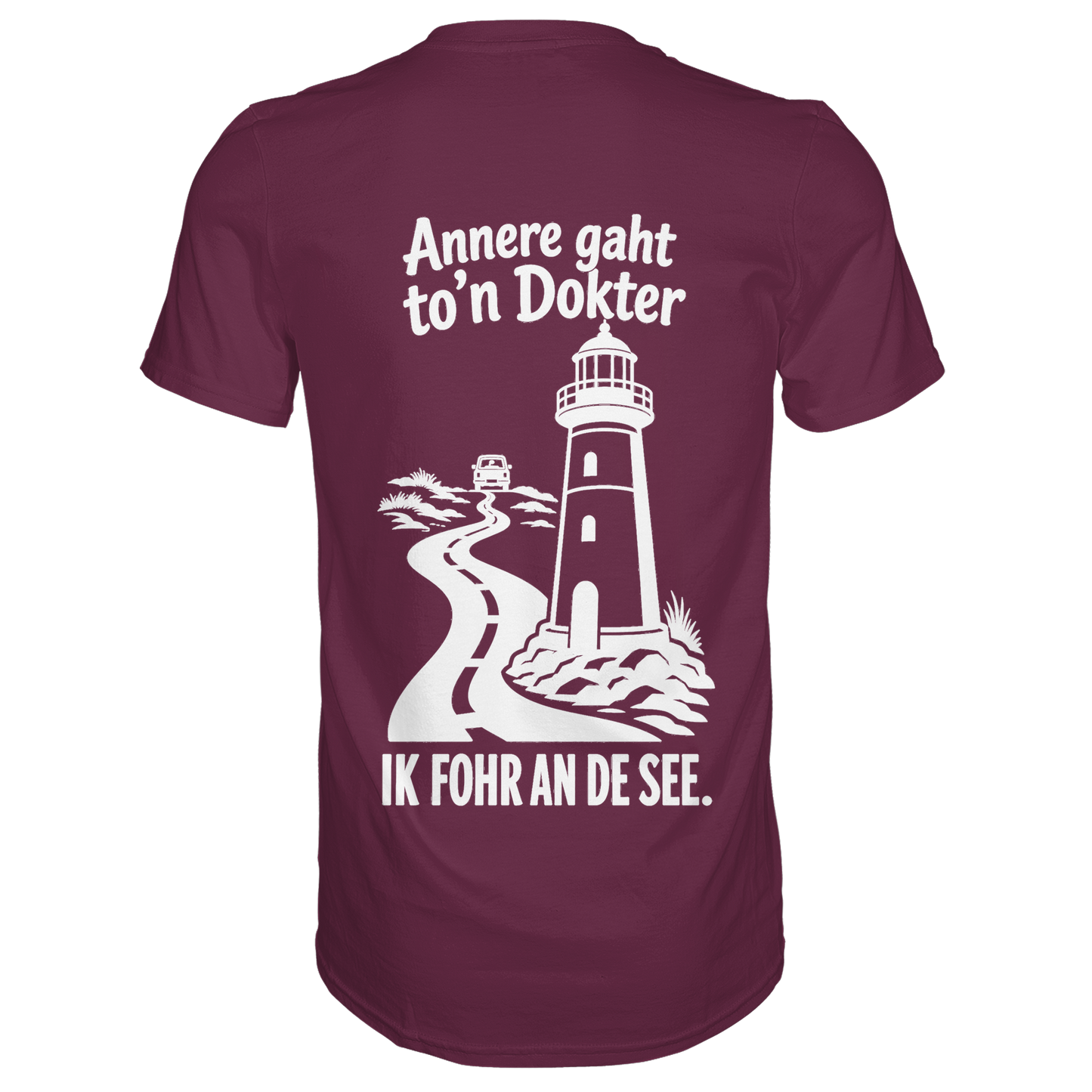 Annere gaht to’n Dokter - tolles Unisex T-Shirt mit Printmotiv