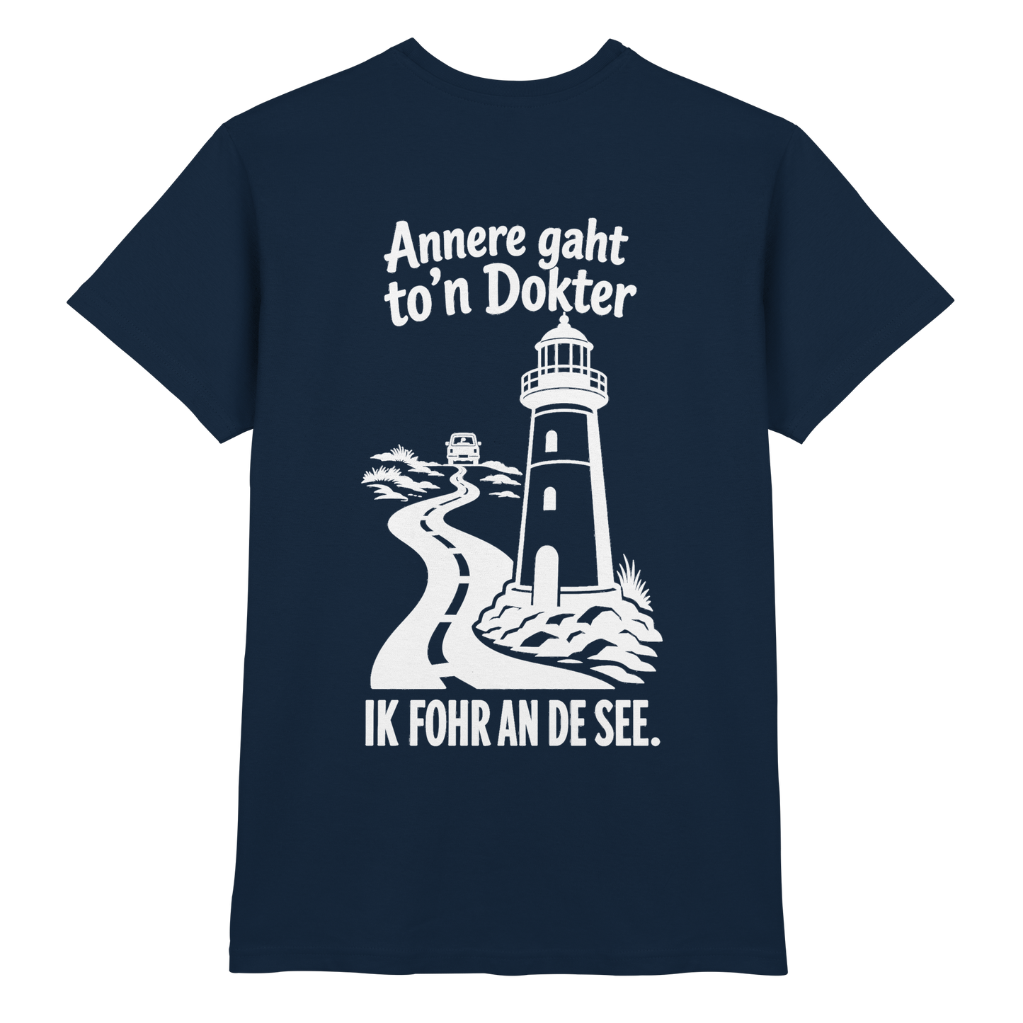 Annere gaht to’n Dokter - tolles Unisex T-Shirt mit Printmotiv