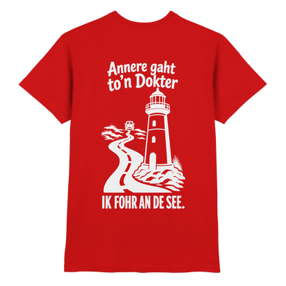 Annere gaht to’n Dokter - tolles Unisex T-Shirt mit Printmotiv