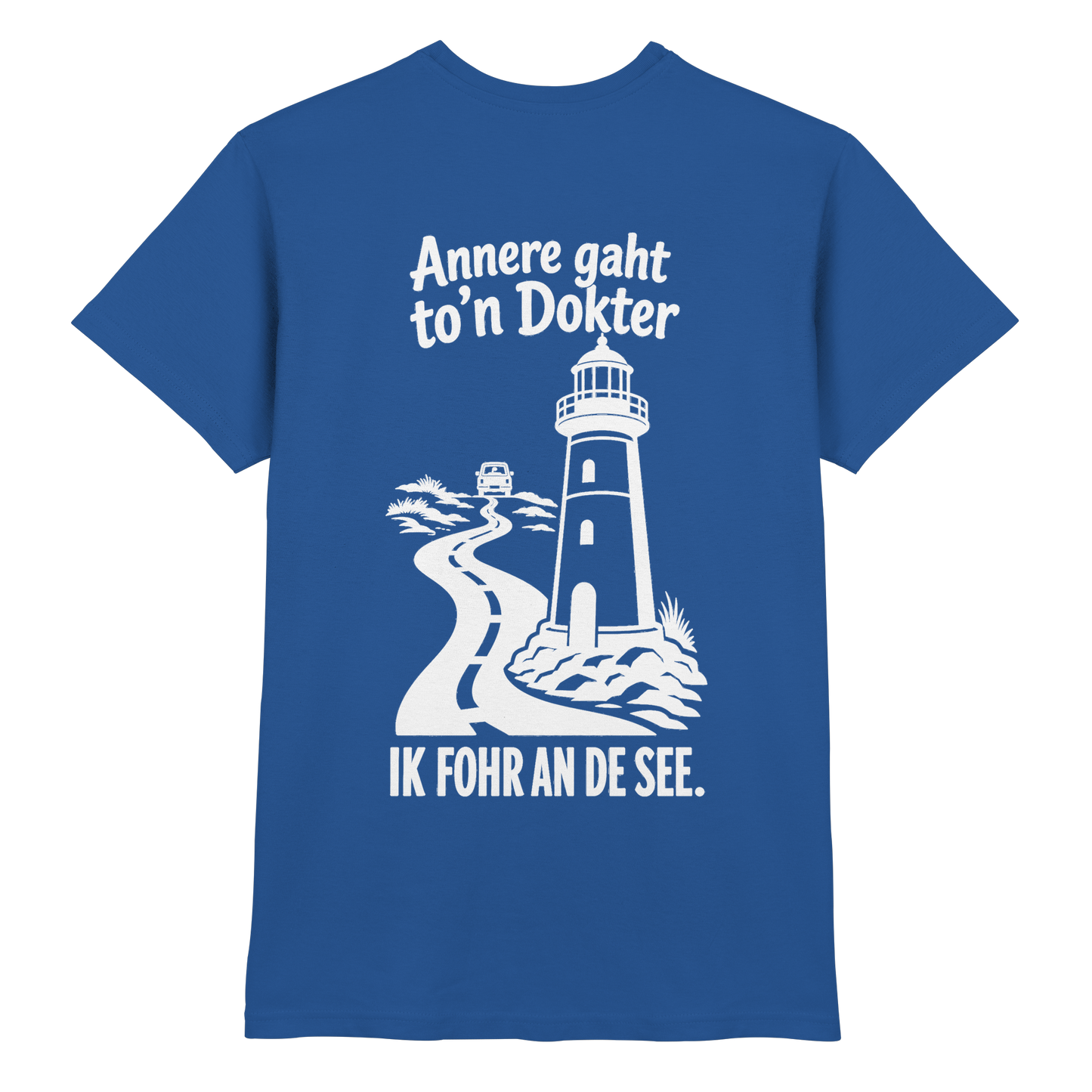 Annere gaht to’n Dokter - tolles Unisex T-Shirt mit Printmotiv
