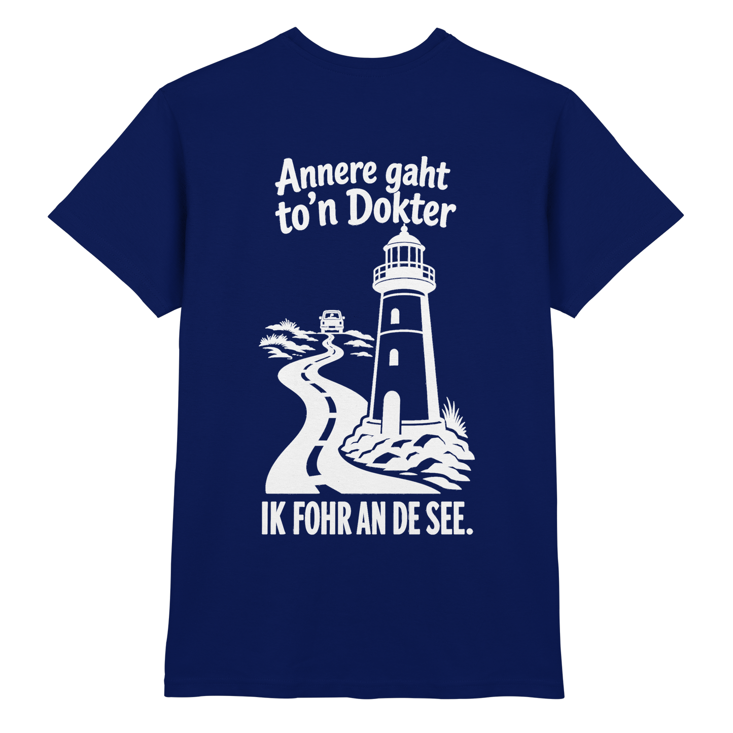 Annere gaht to’n Dokter - tolles Unisex T-Shirt mit Printmotiv