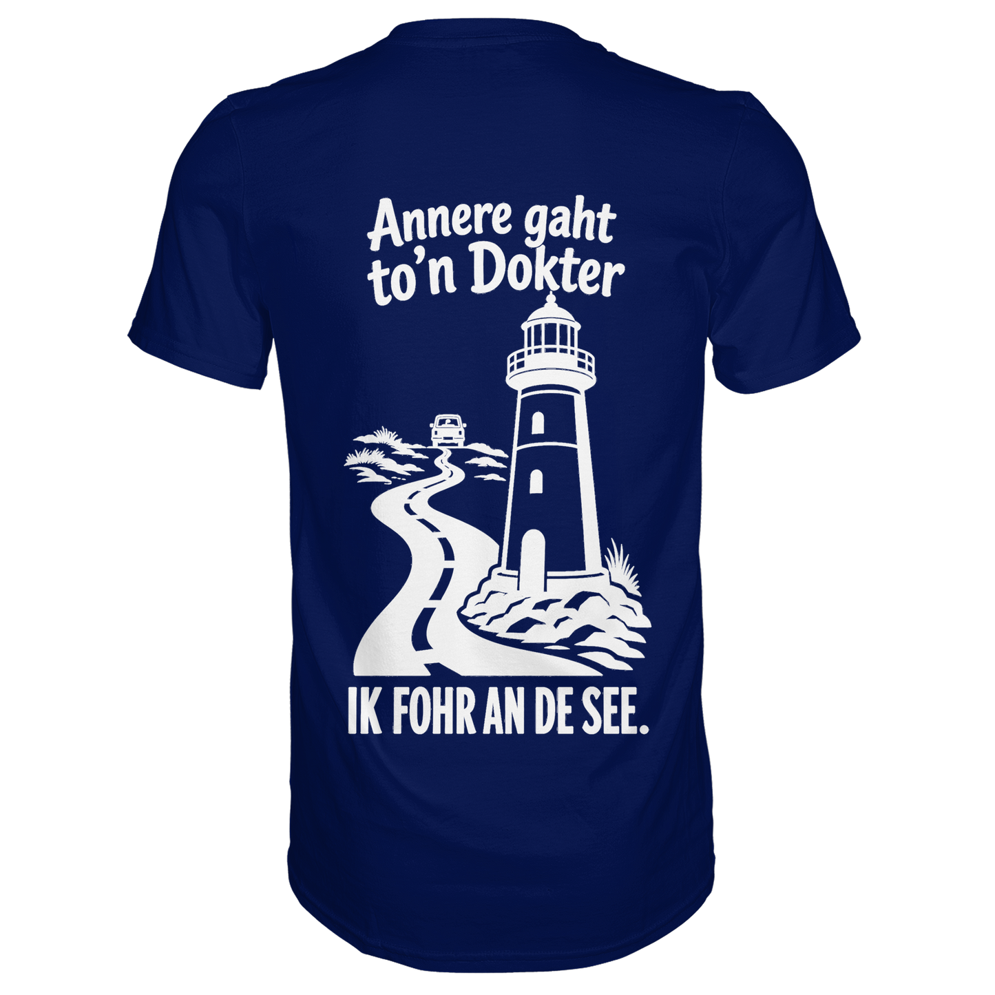 Annere gaht to’n Dokter - tolles Unisex T-Shirt mit Printmotiv
