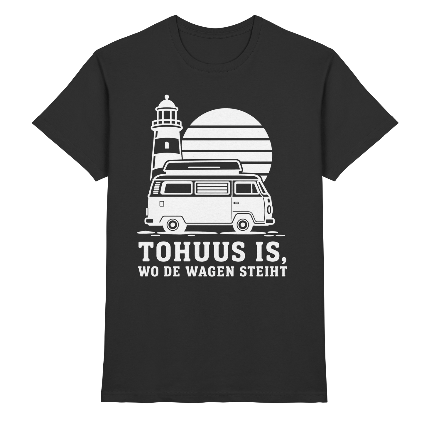 Tohuus is, wo de Wagen steiht – Herren Shirt für Camper und Küstenfans