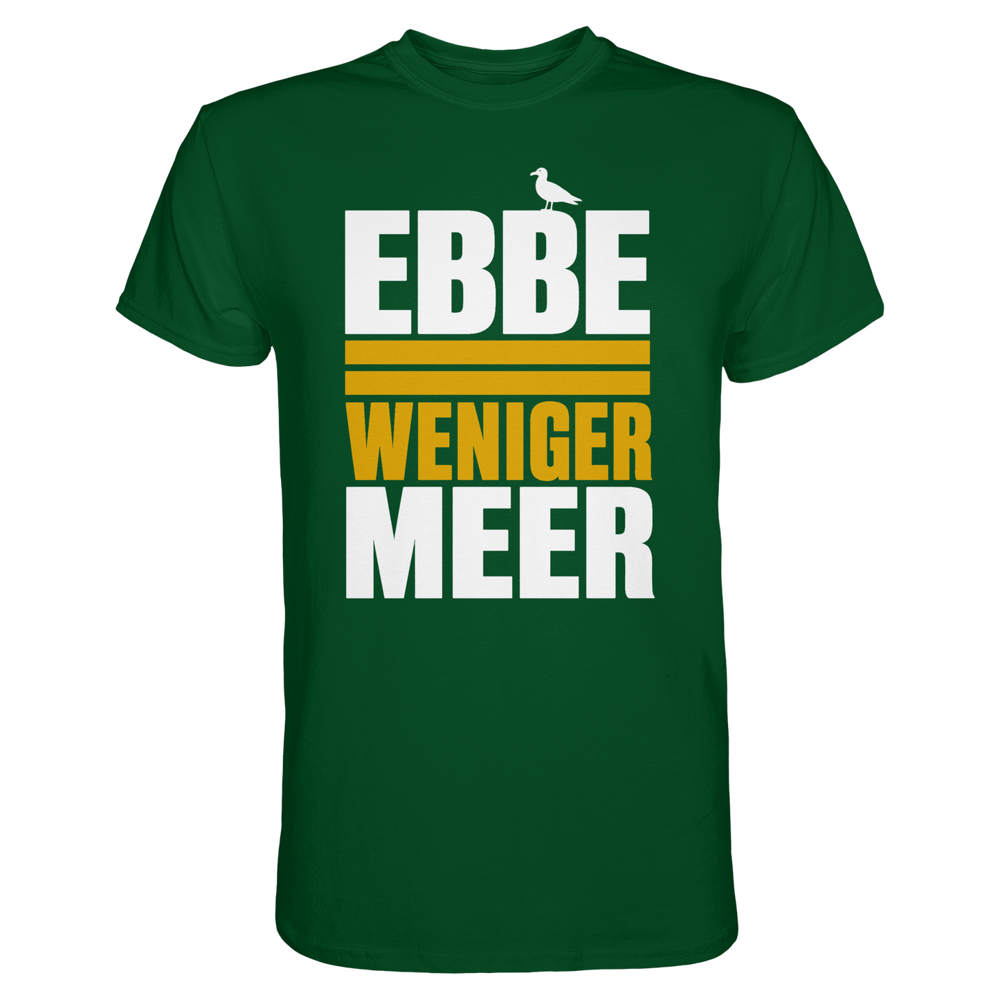 Ebbe = weniger Meer – Herren T-Shirt für echte Küstenköppe