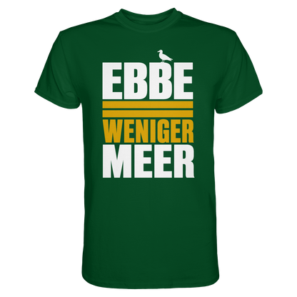 Ebbe = weniger Meer – Herren T-Shirt für echte Küstenköppe