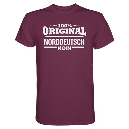 100% Original Norddeutsch – MOIN Shirt für echte Küstenköppe