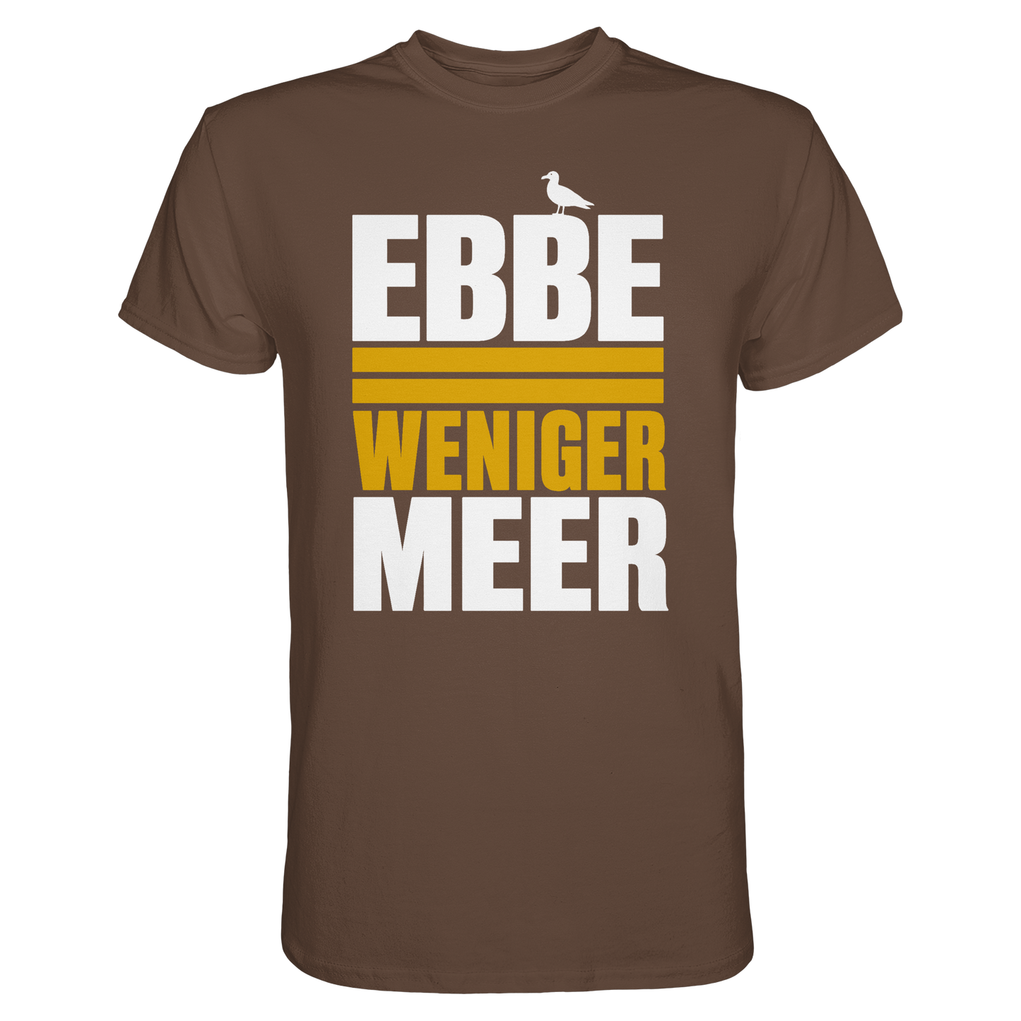 Ebbe = weniger Meer – Herren T-Shirt für echte Küstenköppe
