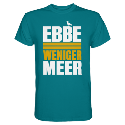 Ebbe = weniger Meer – Herren T-Shirt für echte Küstenköppe