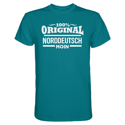 100% Original Norddeutsch – MOIN Shirt für echte Küstenköppe