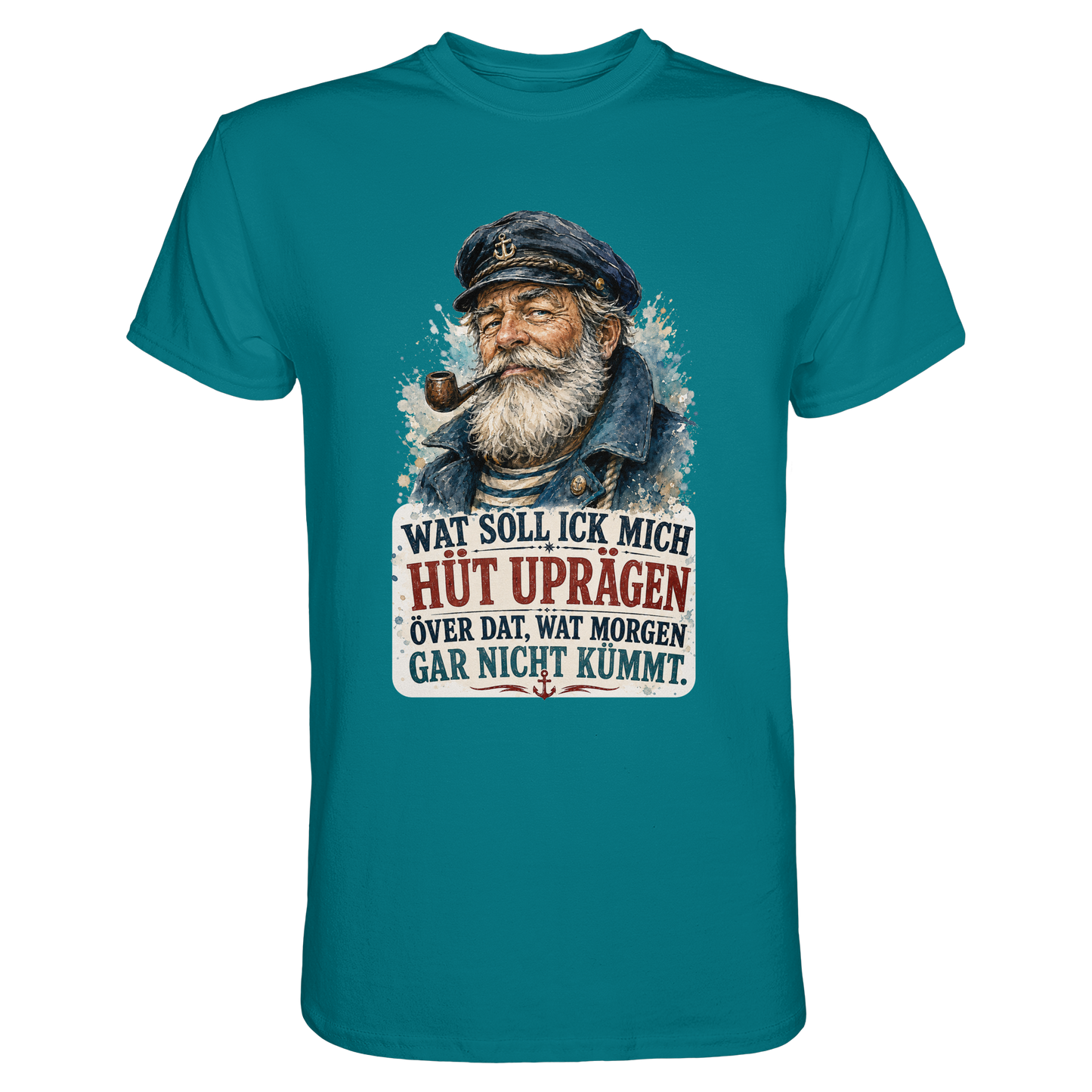 Wat soll ick mich hüt uprägen – Männer-Shirt mit norddeutscher Humor