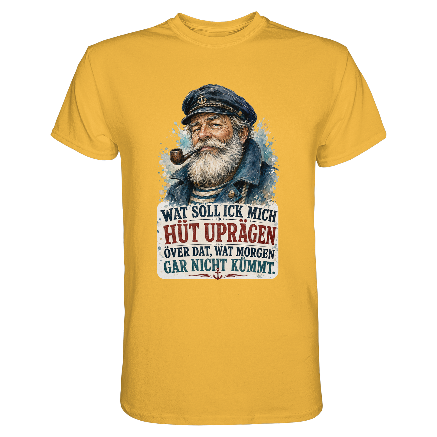 Wat soll ick mich hüt uprägen – Männer-Shirt mit norddeutscher Humor