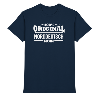 100% Original Norddeutsch – MOIN Shirt für echte Küstenköppe