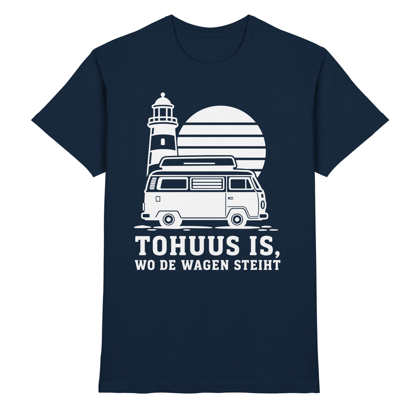 Tohuus is, wo de Wagen steiht – Herren Shirt für Camper und Küstenfans