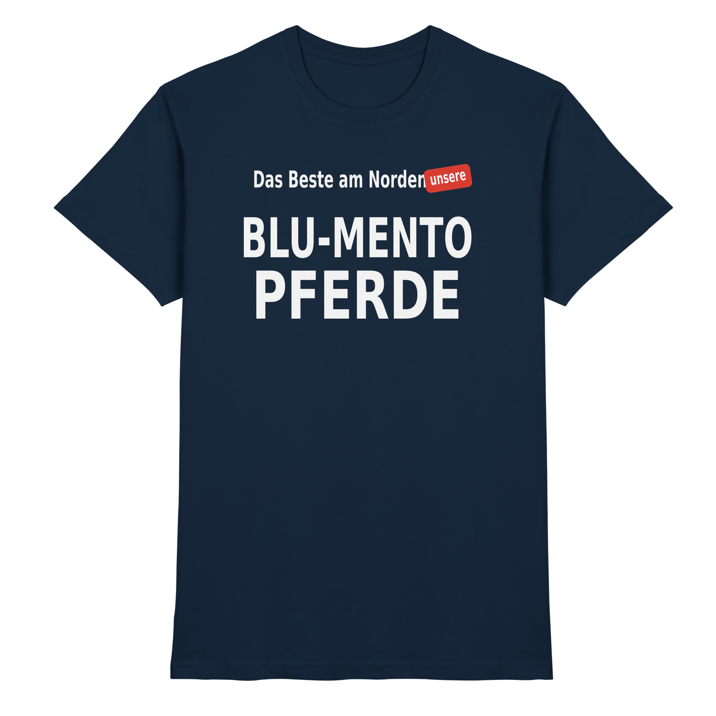 Das Beste am Norden – No.1 Herren Shirt mit norddeutschem Humor