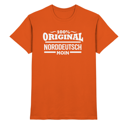 100% Original Norddeutsch – MOIN Shirt für echte Küstenköppe