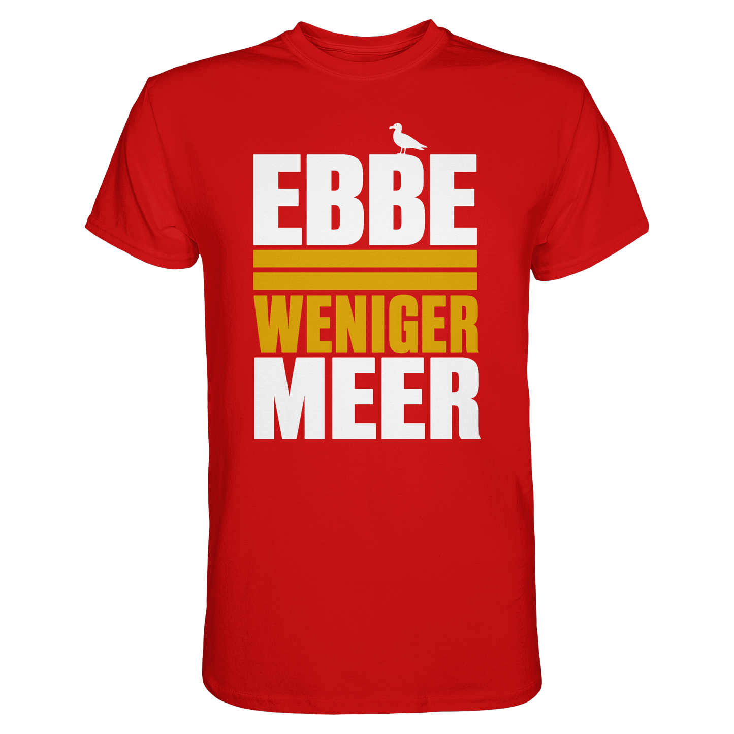 Ebbe = weniger Meer – Herren T-Shirt für echte Küstenköppe