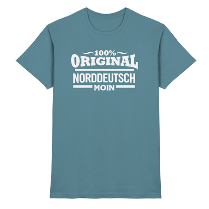 100% Original Norddeutsch – MOIN Shirt für echte Küstenköppe