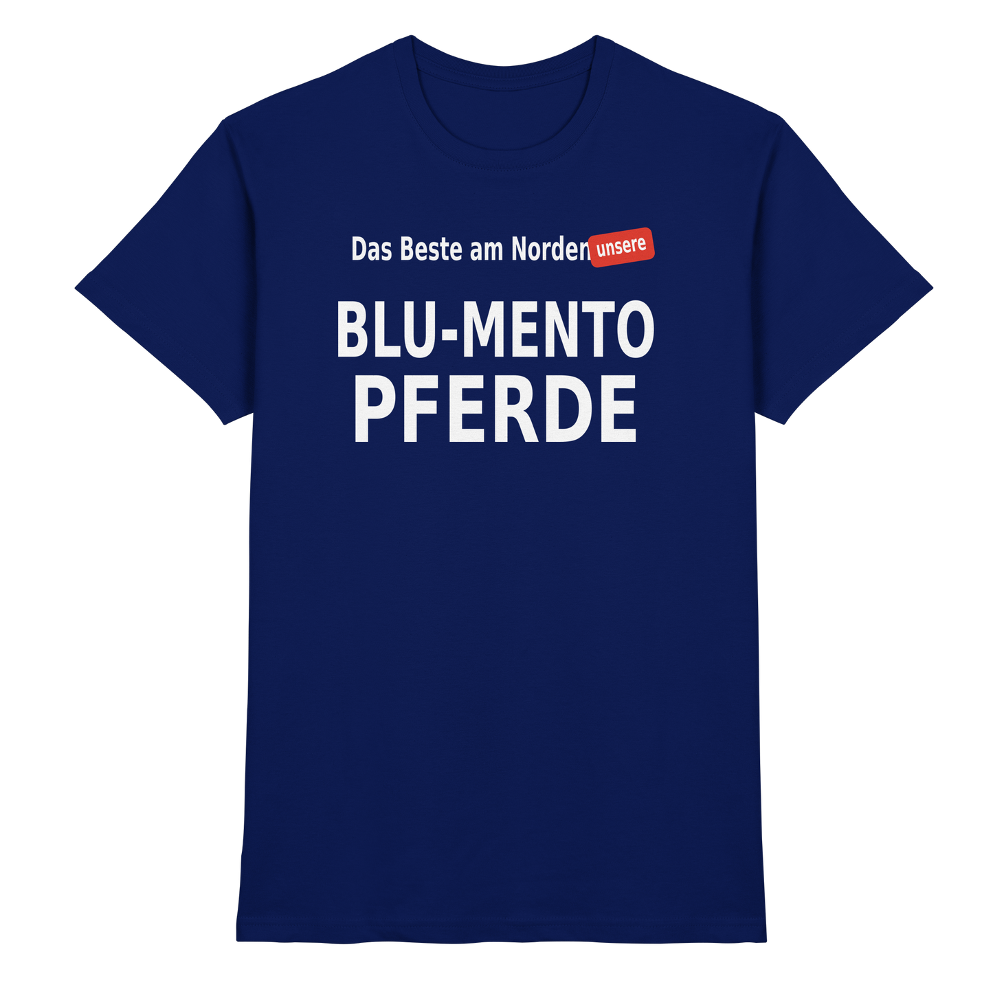 Das Beste am Norden – No.1 Herren Shirt mit norddeutschem Humor