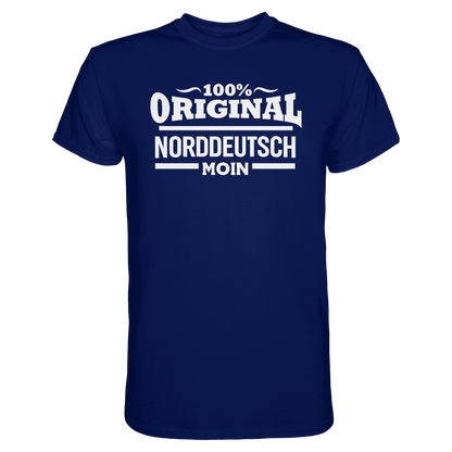 100% Original Norddeutsch – MOIN Shirt für echte Küstenköppe