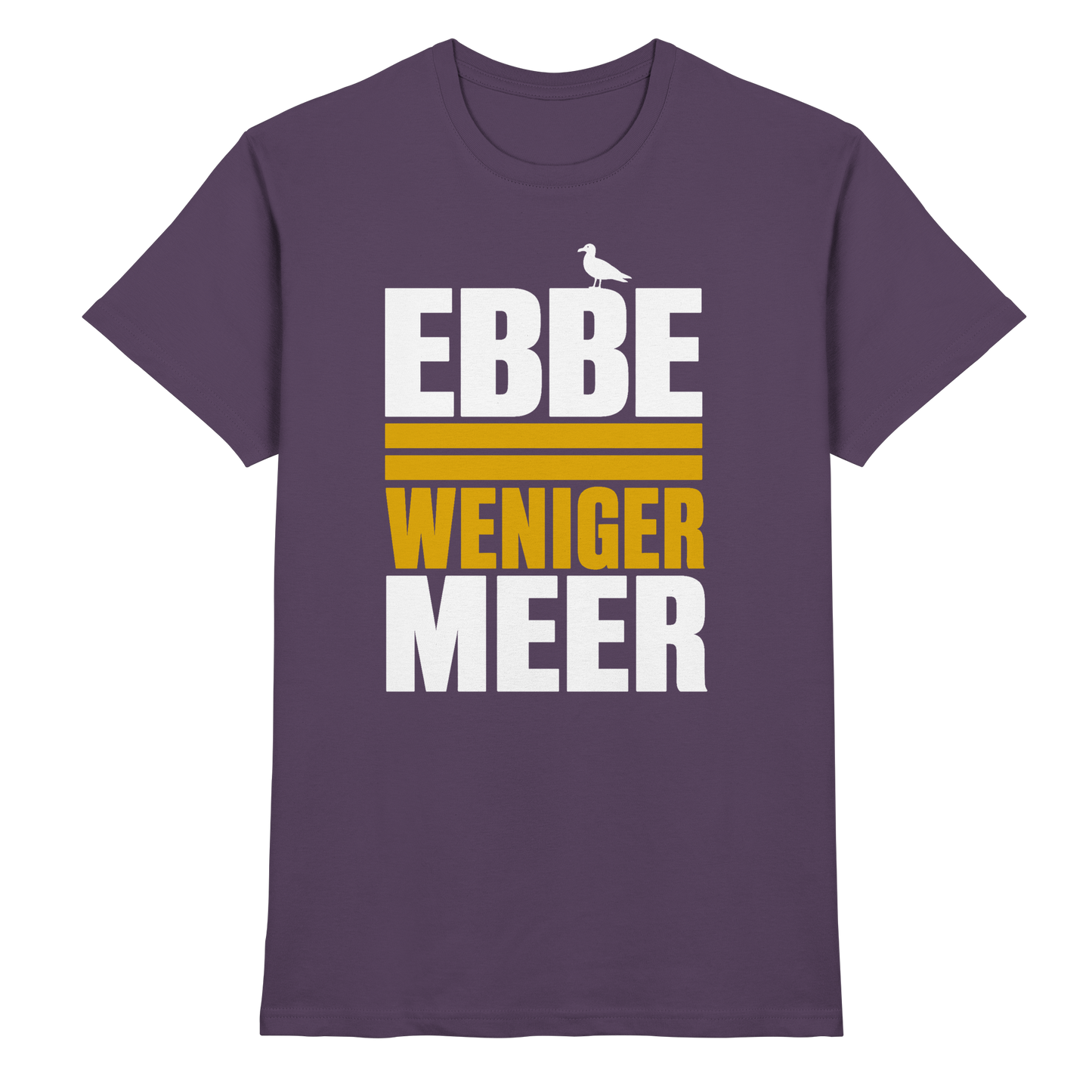 Ebbe = weniger Meer – Herren T-Shirt für echte Küstenköppe