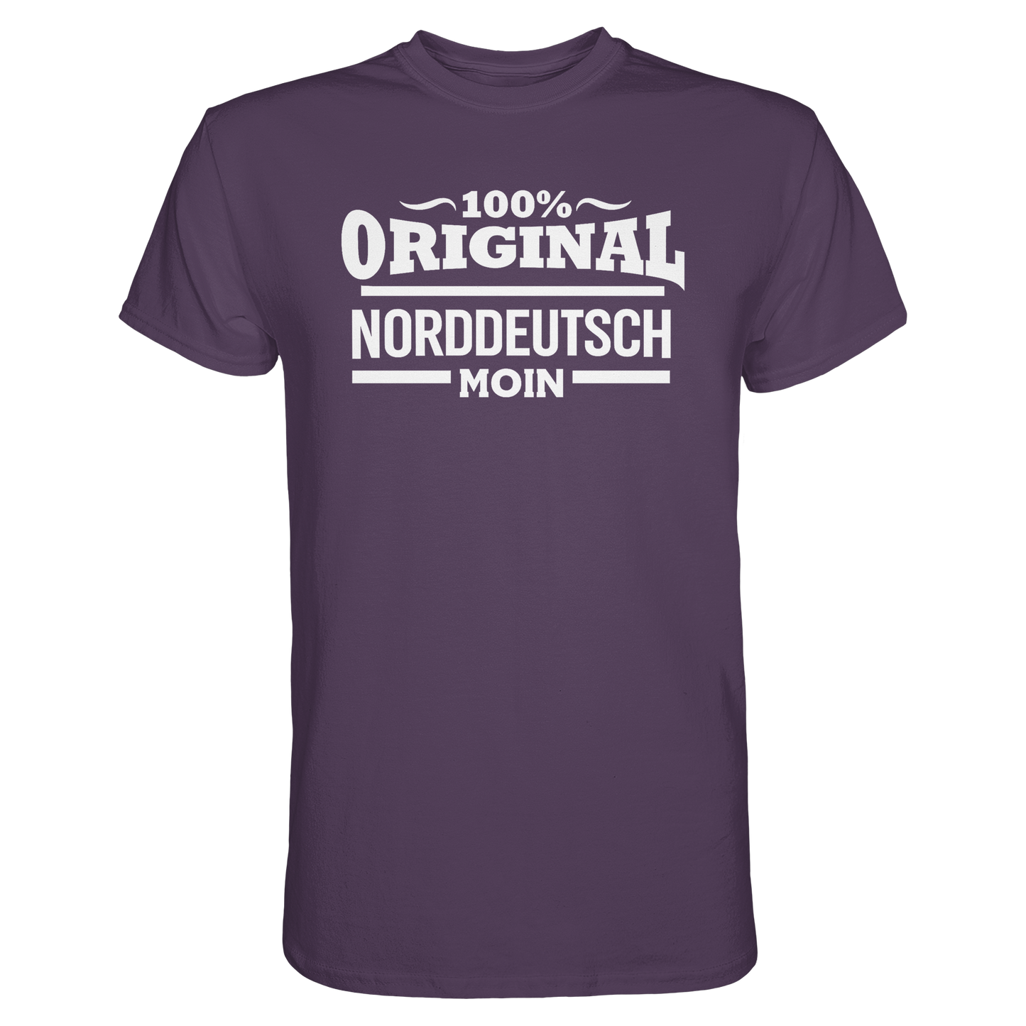 100% Original Norddeutsch – MOIN Shirt für echte Küstenköppe