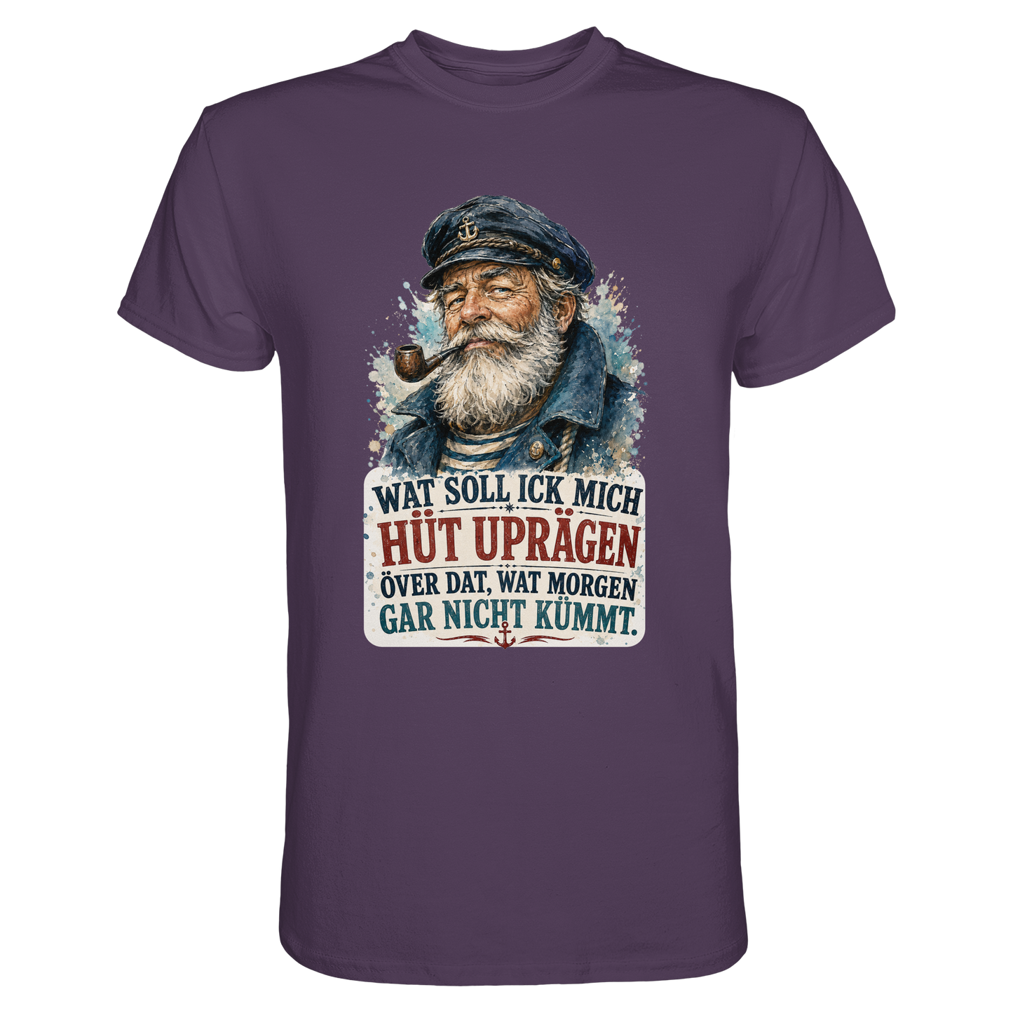 Wat soll ick mich hüt uprägen – Männer-Shirt mit norddeutscher Humor
