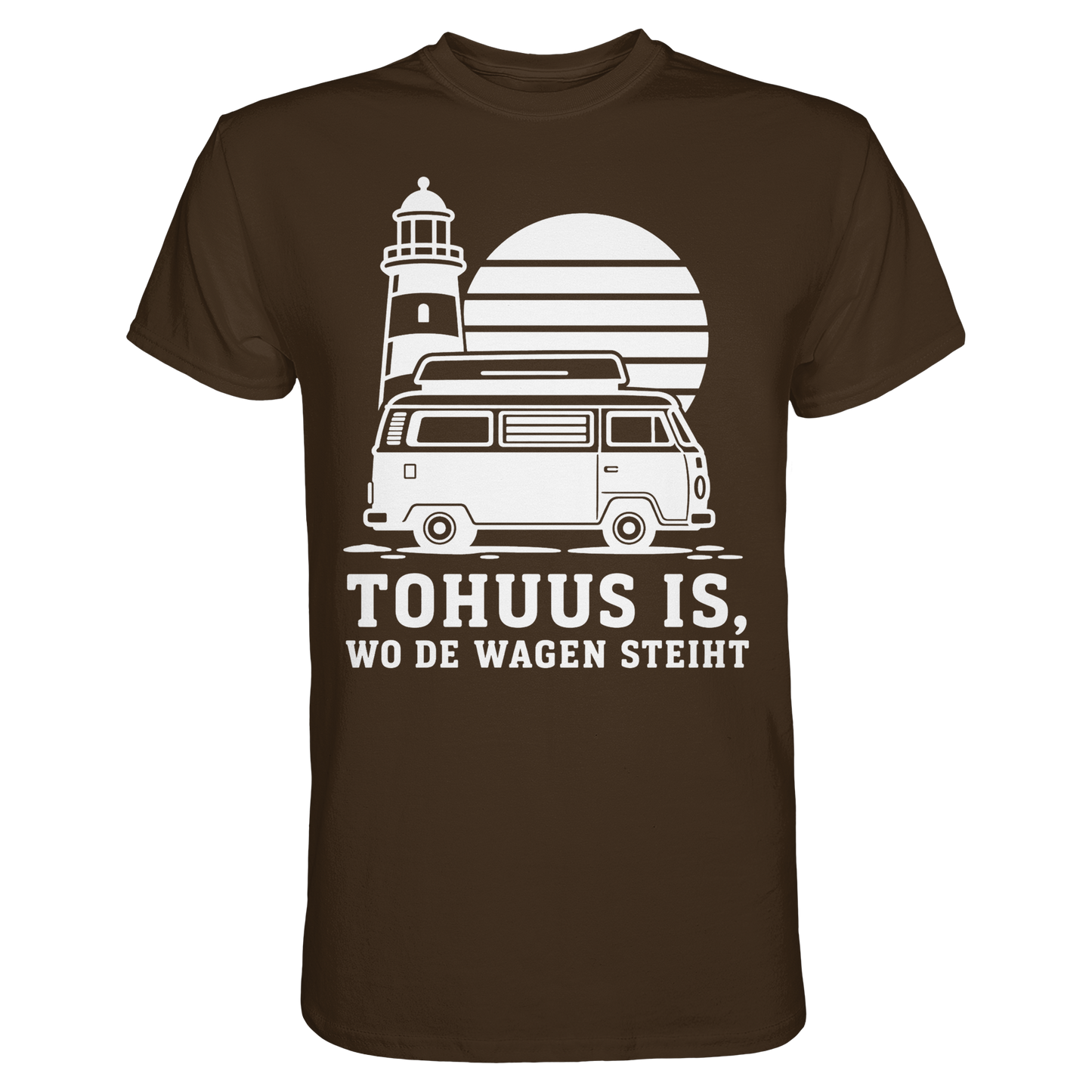 Tohuus is, wo de Wagen steiht – Damen Shirt für Camperinnen und Küstenfans