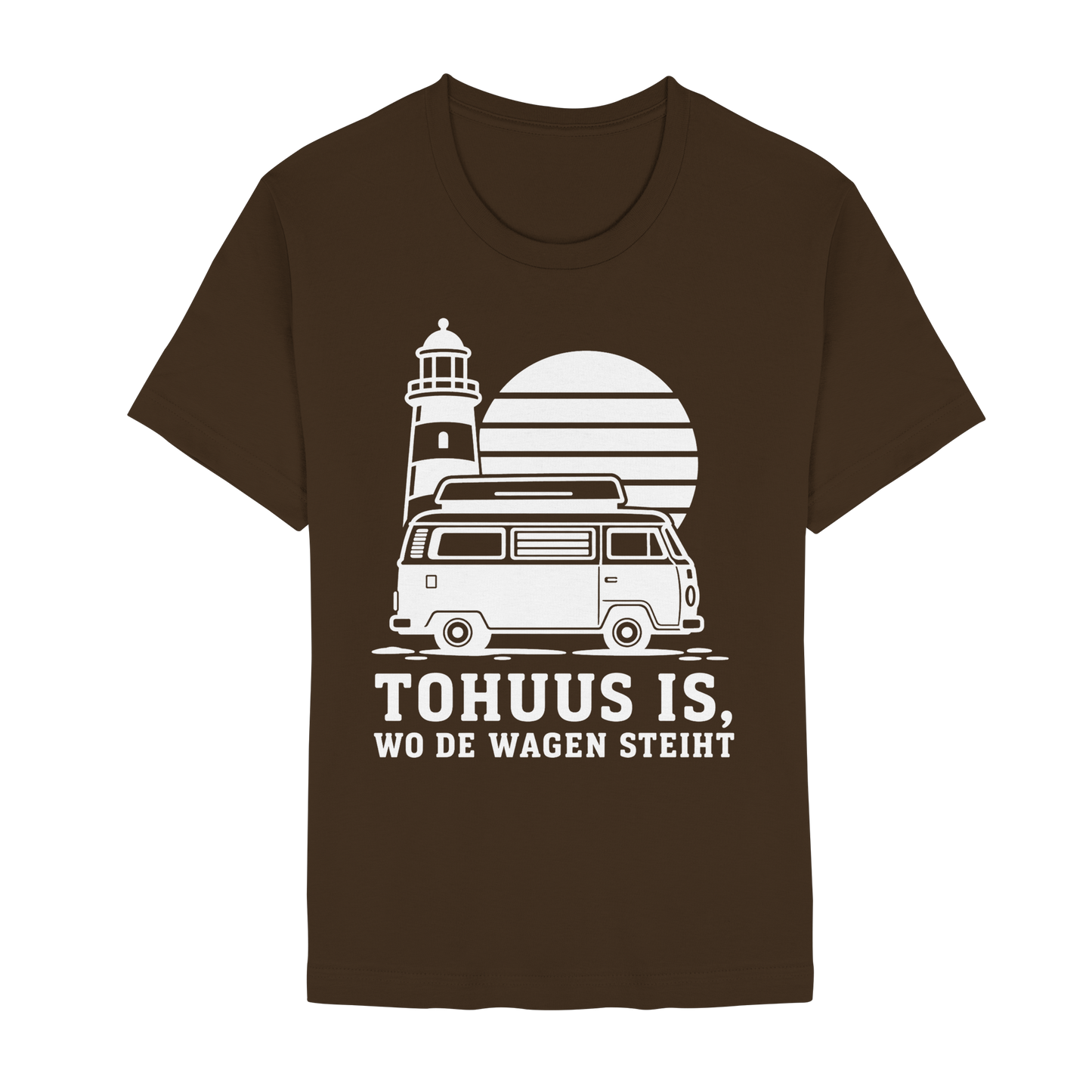 Tohuus is, wo de Wagen steiht – Damen Shirt für Camperinnen und Küstenfans