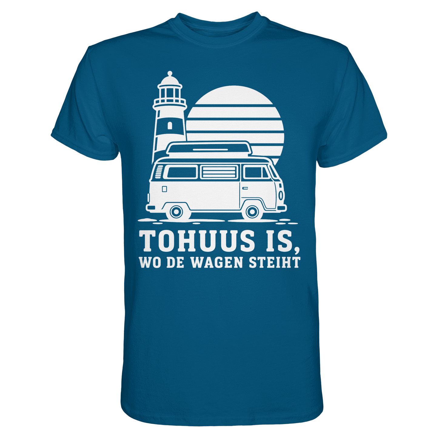 Tohuus is, wo de Wagen steiht – Damen Shirt für Camperinnen und Küstenfans