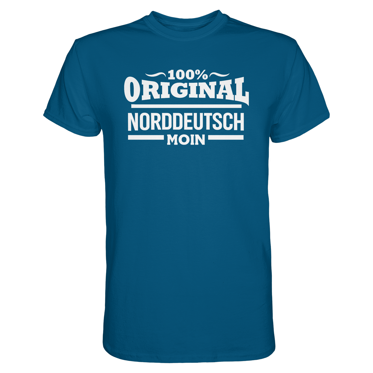 100% Original Norddeutsch – MOIN Shirt für Küstenfans