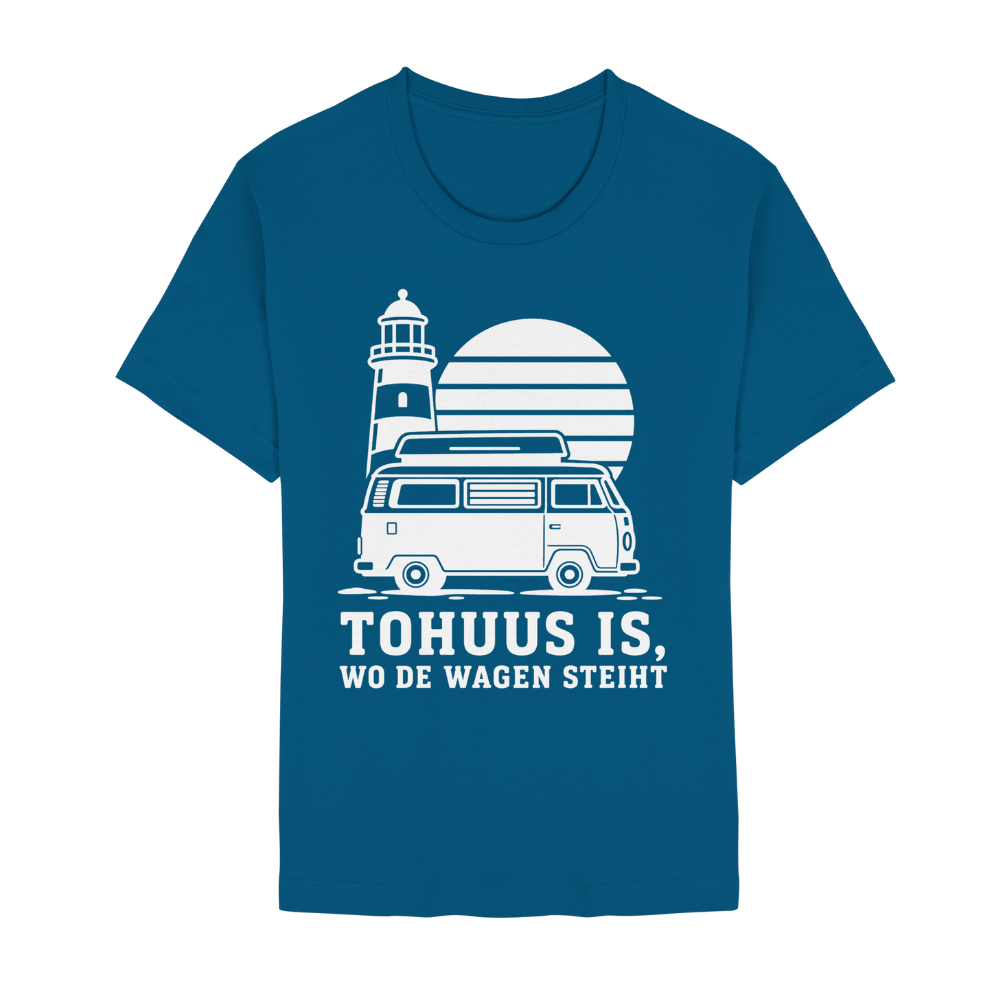Tohuus is, wo de Wagen steiht – Damen Shirt für Camperinnen und Küstenfans