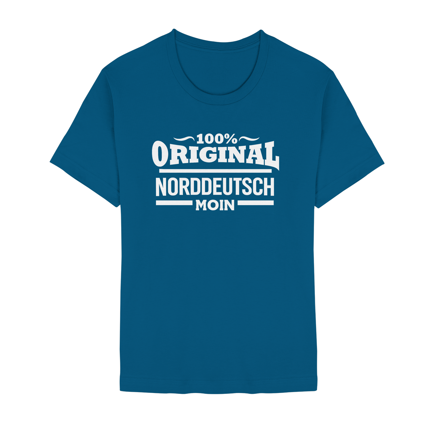 100% Original Norddeutsch – MOIN Shirt für Küstenfans