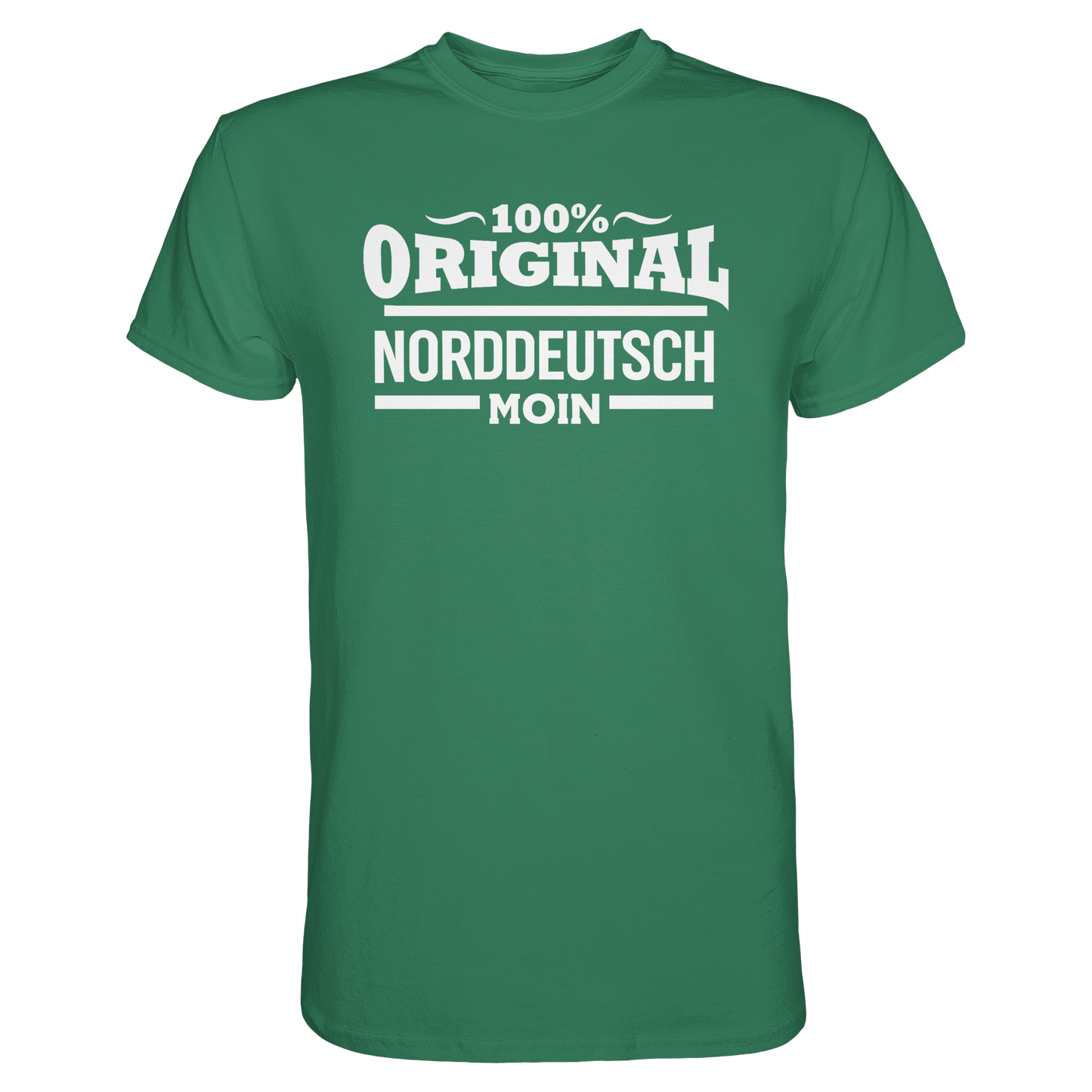 100% Original Norddeutsch – MOIN Shirt für Küstenfans