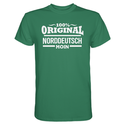 100% Original Norddeutsch – MOIN Shirt für Küstenfans