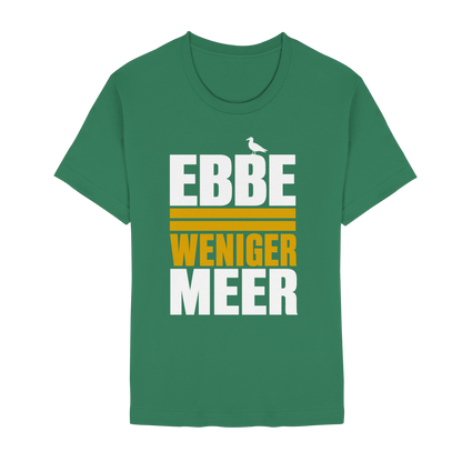 Ebbe = weniger Meer – Damen T-Shirt mit norddeutscher Küstenlogik