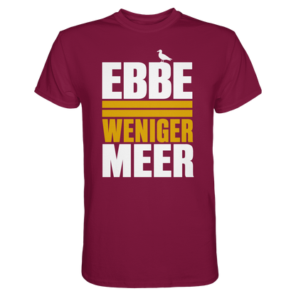 Ebbe = weniger Meer – Damen T-Shirt mit norddeutscher Küstenlogik