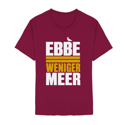 Ebbe = weniger Meer – Damen T-Shirt mit norddeutscher Küstenlogik