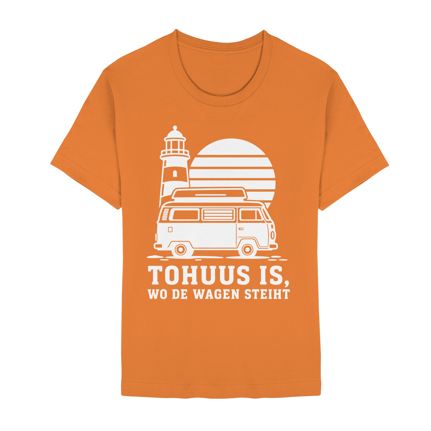 Tohuus is, wo de Wagen steiht – Damen Shirt für Camperinnen und Küstenfans