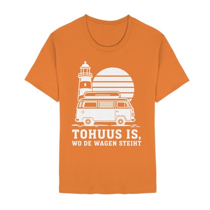 Tohuus is, wo de Wagen steiht – Damen Shirt für Camperinnen und Küstenfans