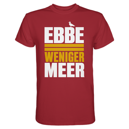 Ebbe = weniger Meer – Damen T-Shirt mit norddeutscher Küstenlogik