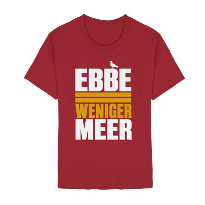 Ebbe = weniger Meer – Damen T-Shirt mit norddeutscher Küstenlogik