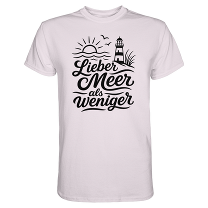 Maritimes Baumwoll T-Shirt - Lieber Meer als weniger - für alle Küstenkinder