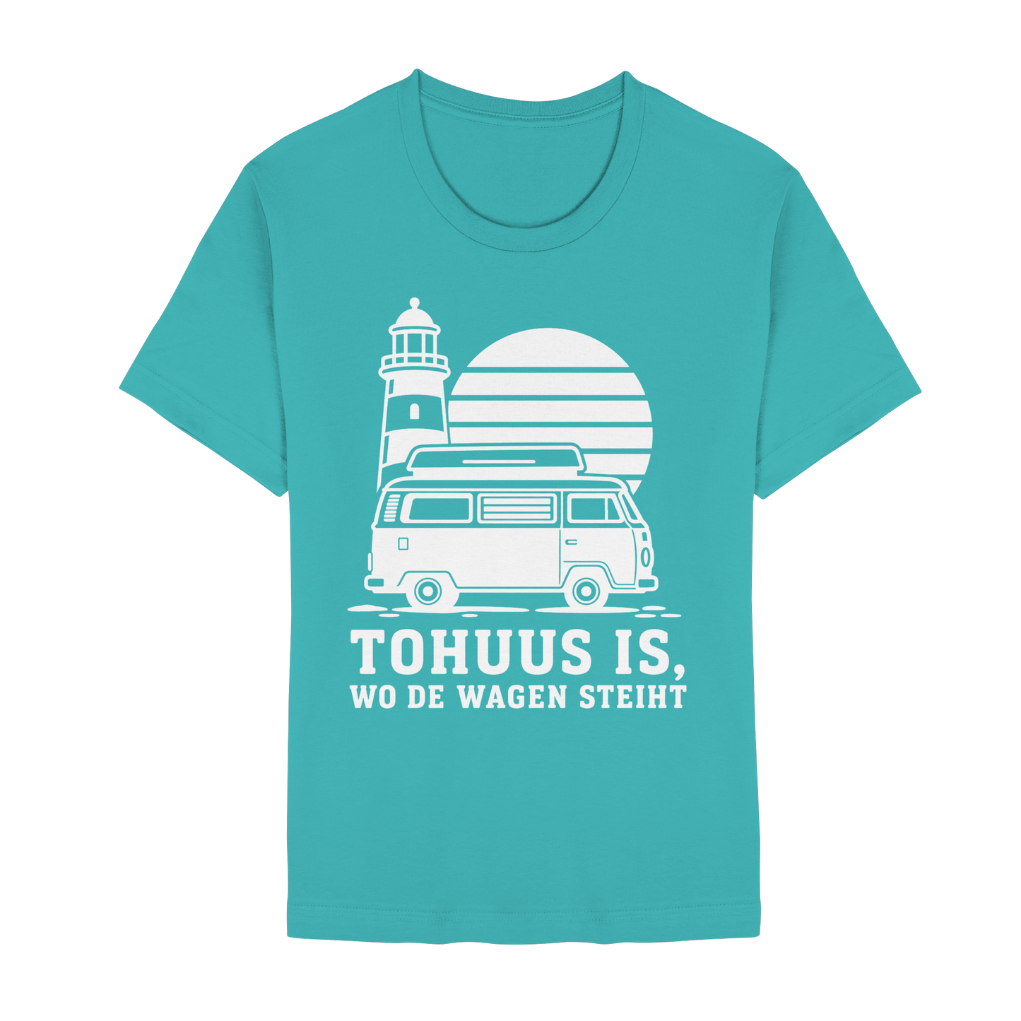 Tohuus is, wo de Wagen steiht – Damen Shirt für Camperinnen und Küstenfans