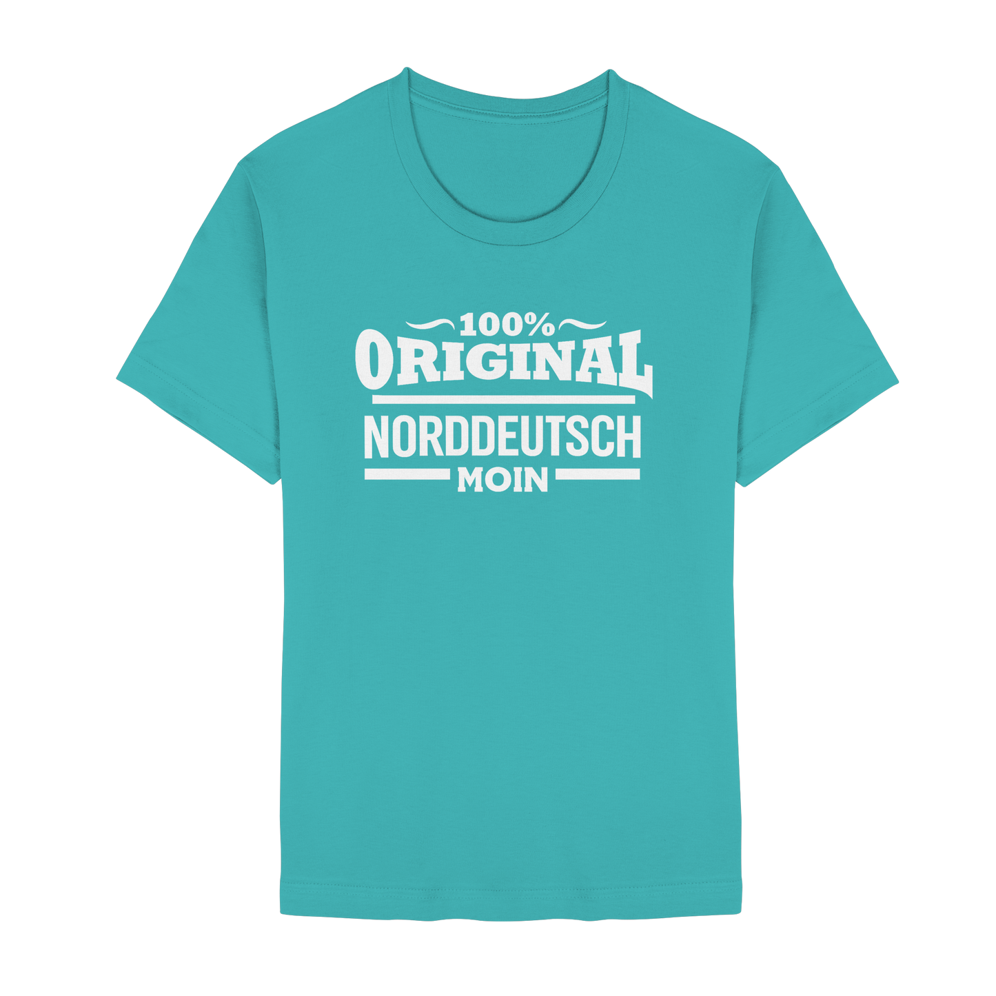 100% Original Norddeutsch – MOIN Shirt für Küstenfans