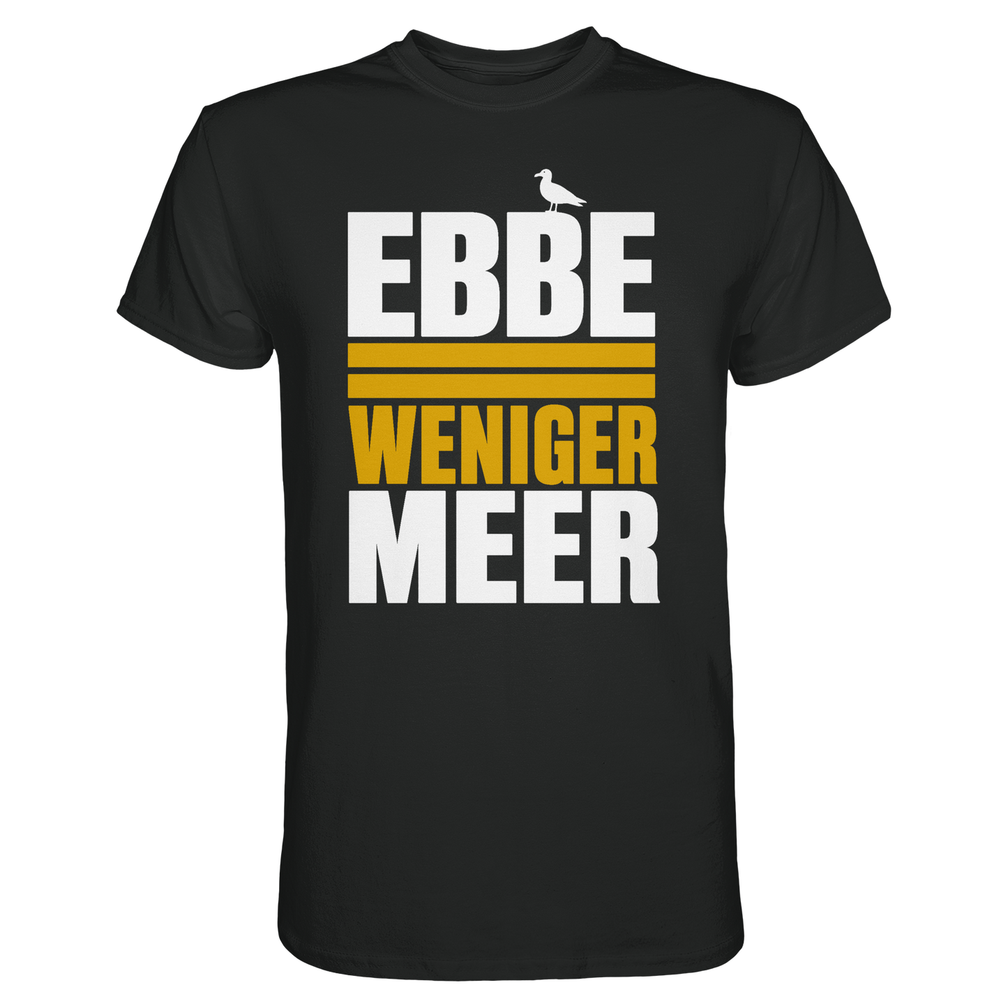 Ebbe = weniger Meer – Damen T-Shirt mit norddeutscher Küstenlogik