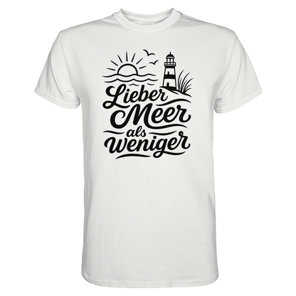 Maritimes Baumwoll T-Shirt - Lieber Meer als weniger - für alle Küstenkinder