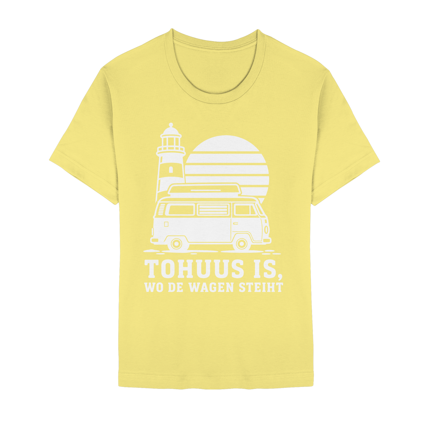 Tohuus is, wo de Wagen steiht – Damen Shirt für Camperinnen und Küstenfans